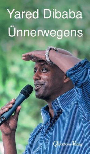 Ünnerwegens von Dibaba,  Yared