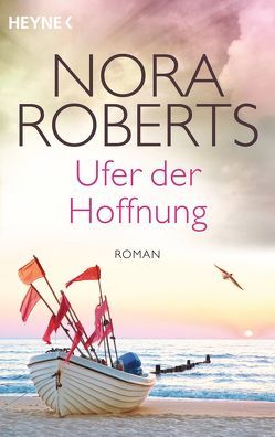 Ufer der Hoffnung von Naujokat,  Angelika, Roberts,  Nora