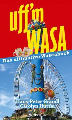 Uff’m Wasa von Grandl,  Hans P, Hutter,  Carolyn