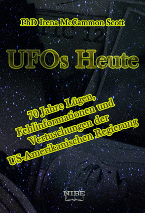 UFOs Heute von Scott,  Irena