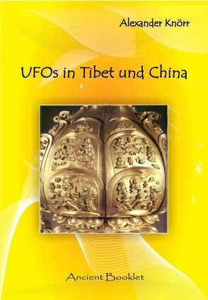 UFOs in Tibet und China von Knörr,  Alexander
