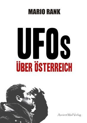 UFOs über Österreich von Rank,  Mario