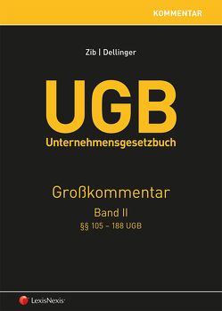 UGB Großkommentar / UGB Unternehmensgesetzbuch Kommentar – Band II von Abazagic,  Belma, Baumüller,  Josef, Dellinger,  Markus, Gindra-Vady,  Gerwald, Grbenic,  Stefan O., Haberer,  Thomas, Hartlieb,  Franz, Horn,  Christian, Jaufer,  Clemens, Kallab,  Stephan, Konwitschka,  Peter, Kuchar,  Karoline, Ladler,  Mona Philomena, Potschka,  Stefan, Schellner,  Julia, Schopper,  Alexander, Schummer,  Gerhard, Simonishvili,  Zurab, Sindelar,  Wolfgang, Stockenhuber,  Peter, Terlitza,  Bernd, Thiery,  Gottfried, Thöni,  Wilfried, Tschurtschenthaler,  Susanna, Walch,  Mathias, Zib,  Christian, Zollner,  Johannes