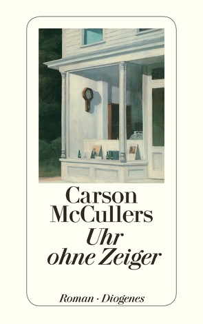 Uhr ohne Zeiger von McCullers,  Carson, Schnack,  Elisabeth