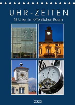 Uhr-Zeiten (Tischkalender 2023 DIN A5 hoch) von J. Richtsteig,  Walter