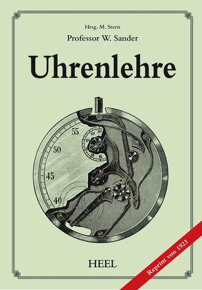 Uhrenlehre – Reprint von 1923 von Stern,  M.