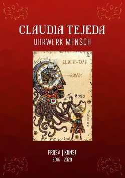 Uhrwerk Mensch von Tejeda,  Claudia