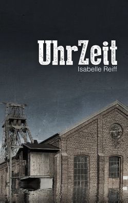 UhrZeit von Reiff,  Isabelle