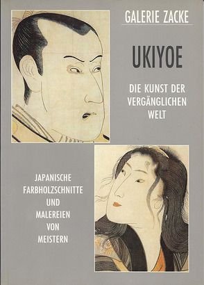 UKIYOE – Die Kunst der vergänglichen Welt von Zacken,  Wolfmar