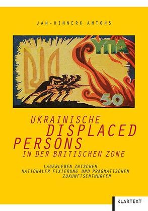 Ukrainische Displaced Persons in der britischen Zone von Antons,  Jan-Hinnerk