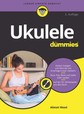 Ukulele für Dummies von Fehn,  Oliver, Wood,  Alistair