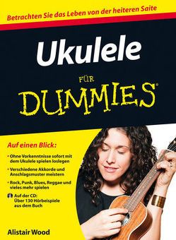 Ukulele für Dummies von Fehn,  Oliver, Wood,  Alistair