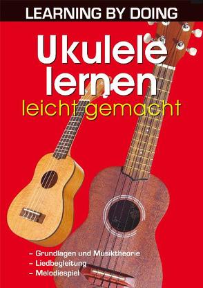 Ukulele lernen leicht gemacht von Roedder,  Gernot