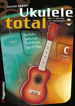 Ukulele Total (C-Stimmung) m. CD von Roedder,  Gernot