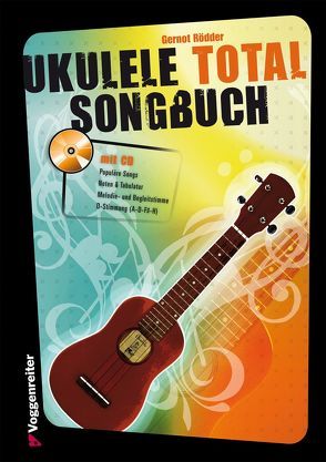 Ukulele Total Songbook von Roedder,  Gernot