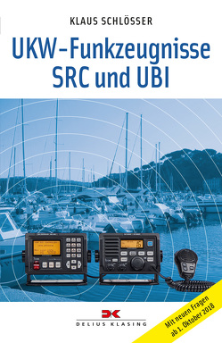 UKW-Funkzeugnisse SRC und UBI von Schlösser,  Klaus