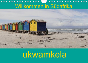 ukwamkela – Willkommen in Südafrika (Wandkalender 2022 DIN A4 quer) von Iffert,  Sandro