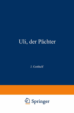 Uli, der Pächter von Gotthelf,  Jeremias, Hosemann,  Theodor