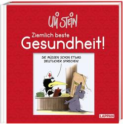 Uli Stein – Ziemlich beste Gesundheit! von Stein,  Uli