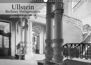 Ullstein – Berliner Verlagswesen (Wandkalender 2018 DIN A3 quer) von bild Axel Springer Syndication GmbH,  ullstein