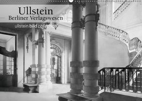 Ullstein – Berliner Verlagswesen (Wandkalender 2019 DIN A2 quer) von bild Axel Springer Syndication GmbH,  ullstein