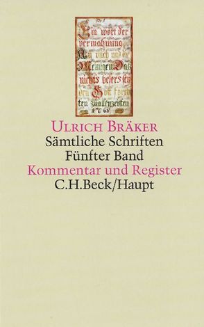 Ulrich Bräker – Sämtliche Schriften – Band 5 von Bürgi,  Andreas, Graber,  Heinz, Holliger,  Christian, Holliger-Wiesmann,  Claudia, Messerli,  Alfred, Stadler,  Alois