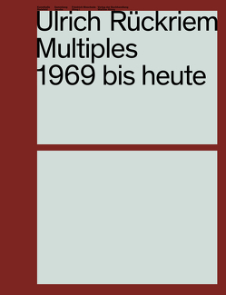 Ulrich Rückriem. Multiples 1969 bis heute. Werkverzeichnis / Catalogue Raisonné von Emmerichs,  Nils, Jacobs,  Rainer, Meschede,  Friedrich