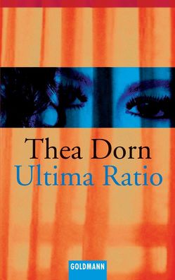 Ultima Ratio von Dorn,  Thea