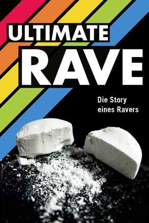 Ultimate Rave von Schumacher,  Christian