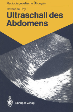 Ultraschall des Abdomens von Bromhorst,  Eleonore, Hauenstein,  Elisabeth, Roy,  Catherine