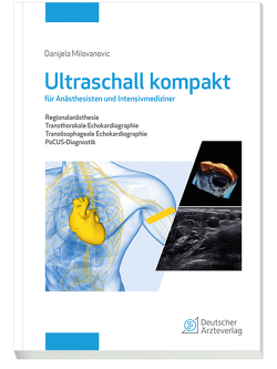 Ultraschall kompakt für Anästhesisten und Intensivmediziner von Milovanovic,  Danijela