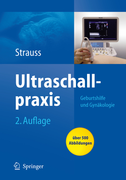 Ultraschallpraxis von Burges,  A., Heer,  I M, Müller-Egloff,  S., Strauss,  Alexander