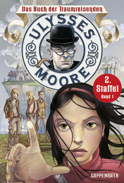 Ulysses Moore – Band 7 von Baccalario,  Pierdomenico, Bruno,  Iacopo, Panzacchi,  Cornelia