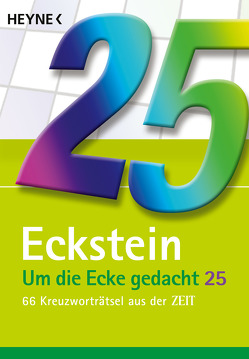 Um die Ecke gedacht 25 von Eckstein