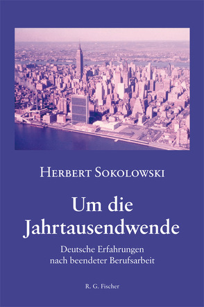 Um die Jahrtausendwende von Sokolowski,  Herbert