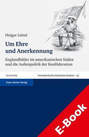 Um Ehre und Anerkennung von Löttel,  Holger