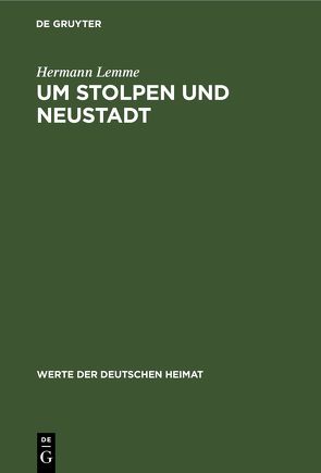 Um Stolpen und Neustadt von Lemme,  Hermann