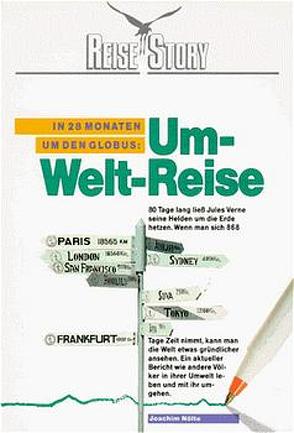 Um-Welt-Reise von Nölte,  Joachim