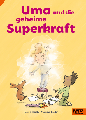 Uma und die geheime Superkraft von Hach,  Lena, Ludin,  Marine