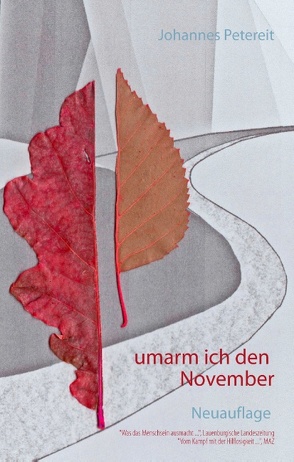 umarm ich den November von Petereit,  Johannes