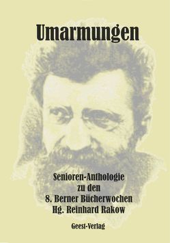 Umarmungen von Rakow,  Reinhard