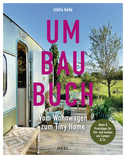 Umbauprojekte für den Caravan von Boda,  Stella