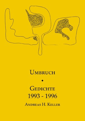 Umbruch. von Keller,  Andreas H.