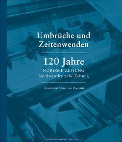 Umbrüche und Zeitenwenden von Struß- von Poellnitz,  Annemarie