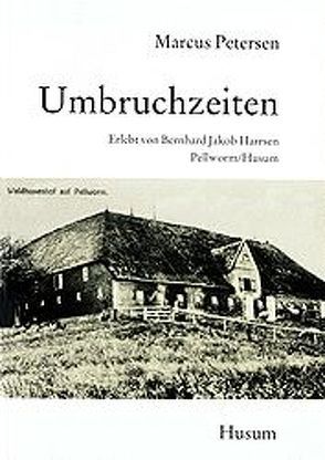 Umbruchzeiten von Petersen,  Marcus