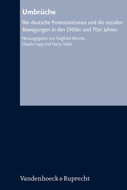 Umbrüche von Bubmann,  Peter, Cornehl,  Peter, Frieling,  Reinhard, Hager,  Angela, Hauschild,  Wolf-Dieter, Hermelink,  Jan, Hermle,  Siegfried, Huber,  Wolfgang, Kuhlmann,  Helga, Lehmann,  Hartmut, Lepp,  Claudia, Lorentzen,  Tim, Mantei,  Simone, McLeod,  Hugh, Oelke,  Harry, Ohse,  Marc-Dietrich, Pollack,  Detlef, Rucht,  Dieter, Schroeter-Wittke,  Harald, Spliesgart,  Roland