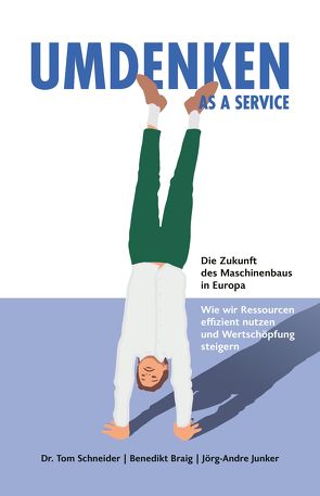 UMDENKEN AS A SERVICE von Dr. Schneider,  Thomas