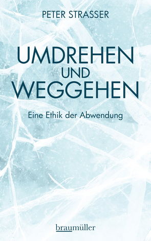 Umdrehen und Weggehen von Strasser,  Peter