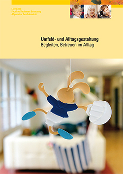 Umfeld- und Alltagsgestaltung von Asséo,  Nathalie, Kaufmann,  Andrea, Masoch Rutschi,  Claudia, SavoirSocial, Schneebeli,  Salome