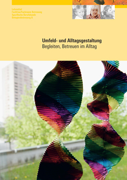 Umfeld- und Alltagsgestaltung von Asséo,  Nathalie, Kaufmann,  Andrea, SavoirSocial, Spiess,  Ingrid